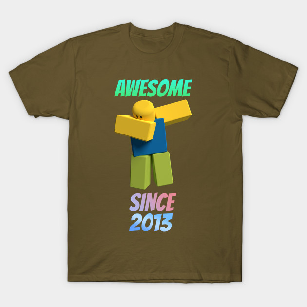 Roblox Dabbing Noob Awesome Since 2013 Birthday Gift For Kids